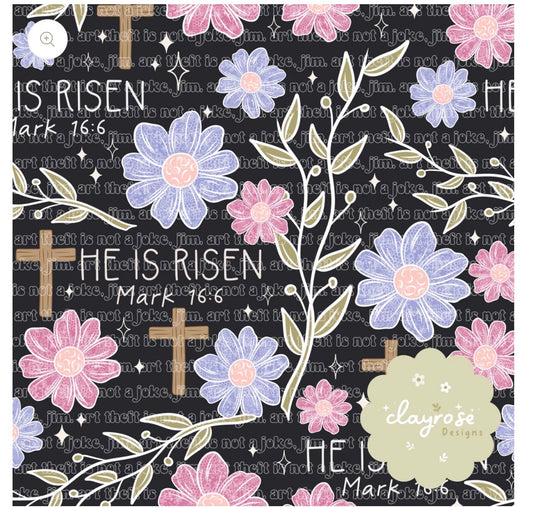He is Risen Black Floral